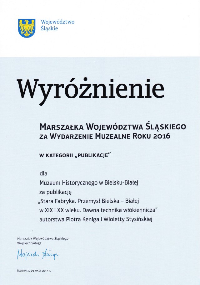 dyplom - Wyróżnienie Marszałka Województwa Śląskiego za wydarzenie muzealne roku 2016